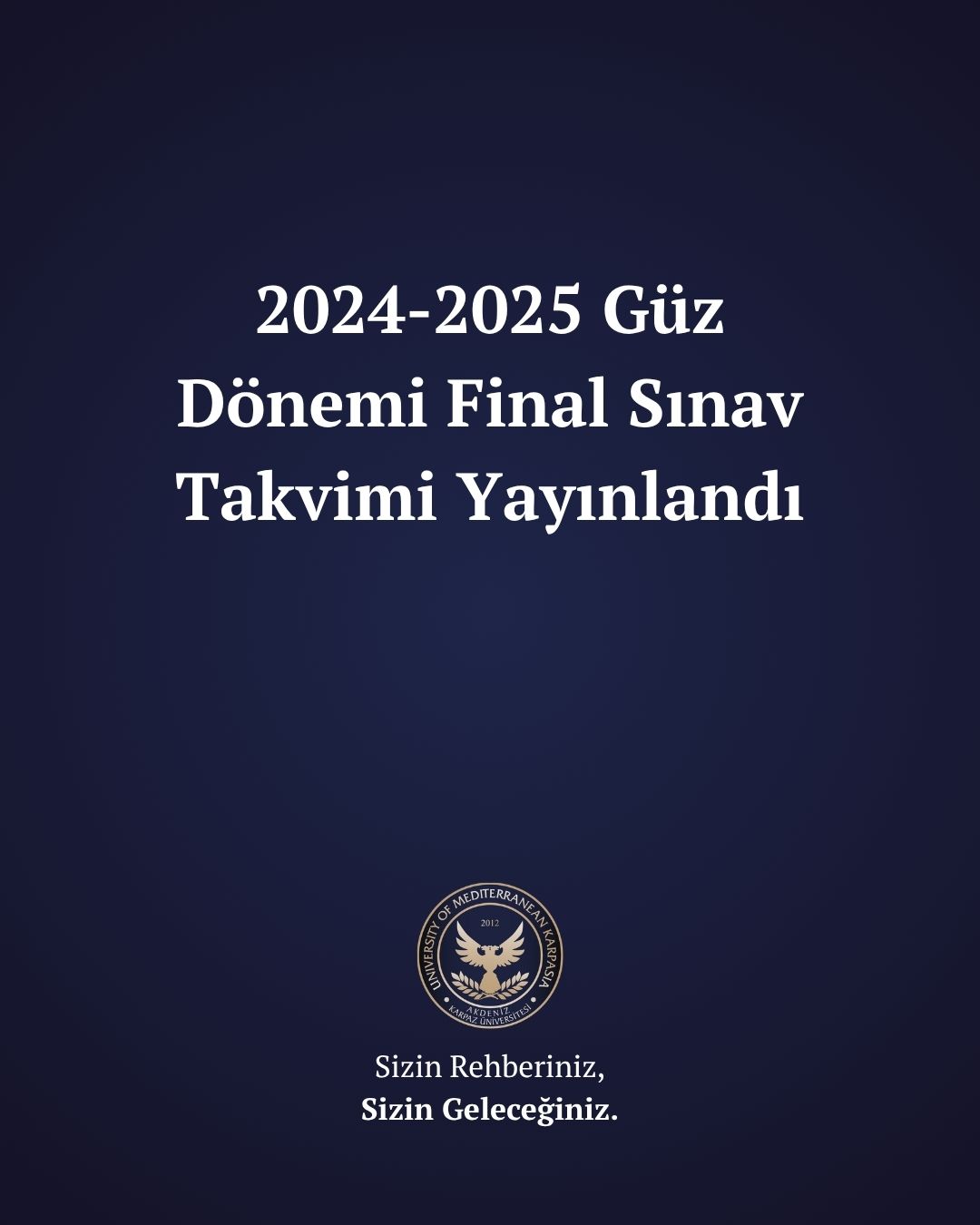 2024-2025 Güz Dönemi Final Sınav Takvimi