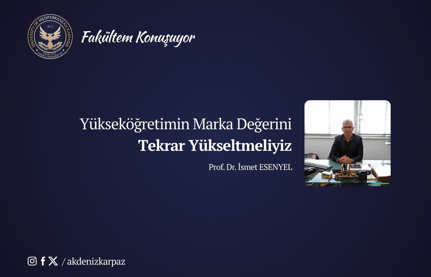 Yükseköğretimin Marka Değerini Tekrar Yükseltmeliyiz