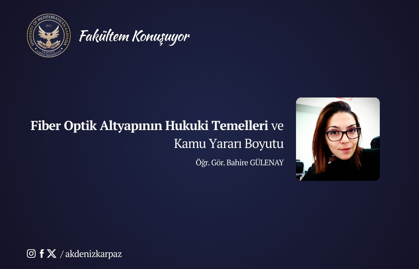 Fiber Optik Altyapının Hukuki Temelleri ve Kamu Yararı Boyutu