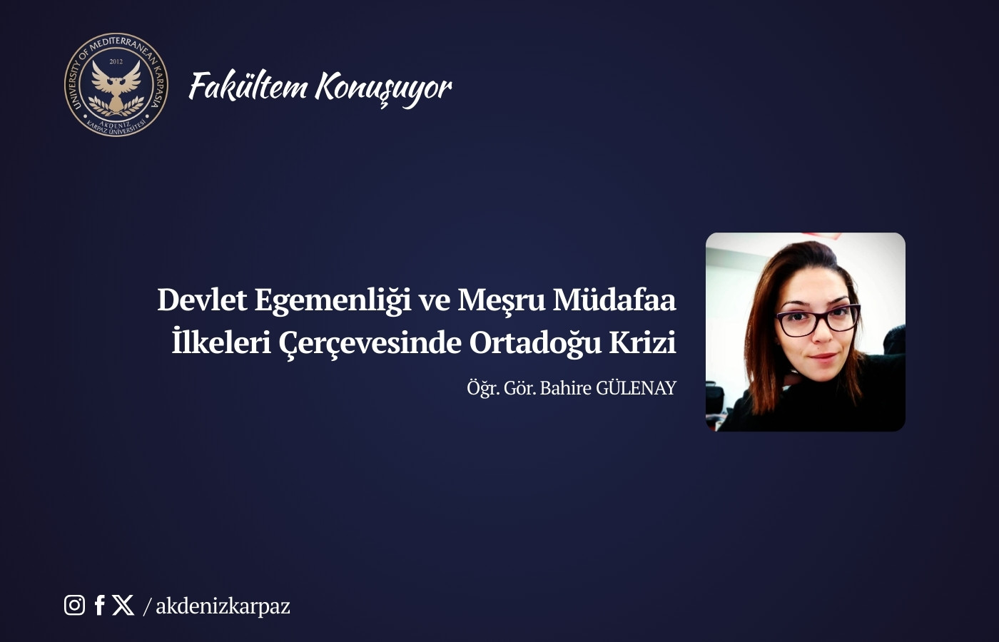 Devlet Egemenliği ve Meşru Müdafaa İlkeleri Çerçevesinde Ortadoğu Krizi