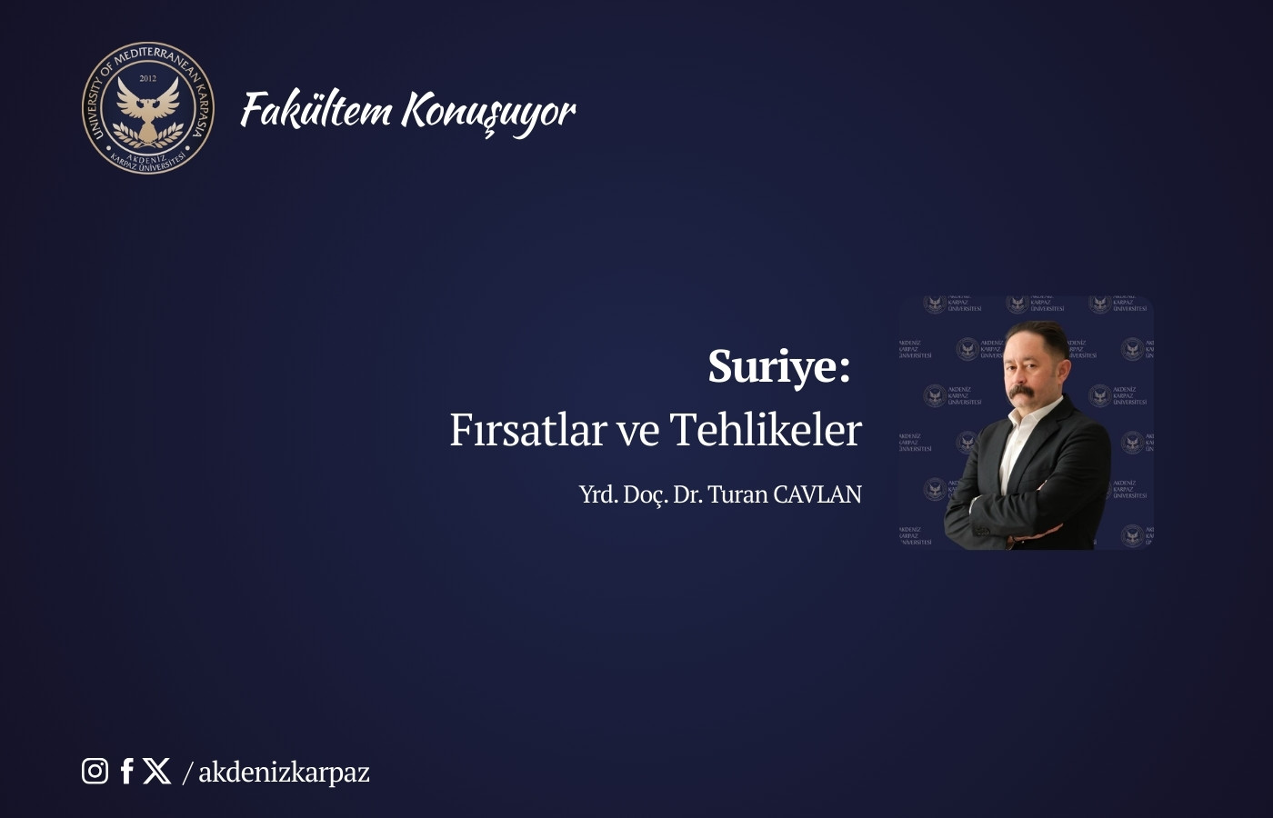 Suriye: Fırsatlar ve Tehlikeler