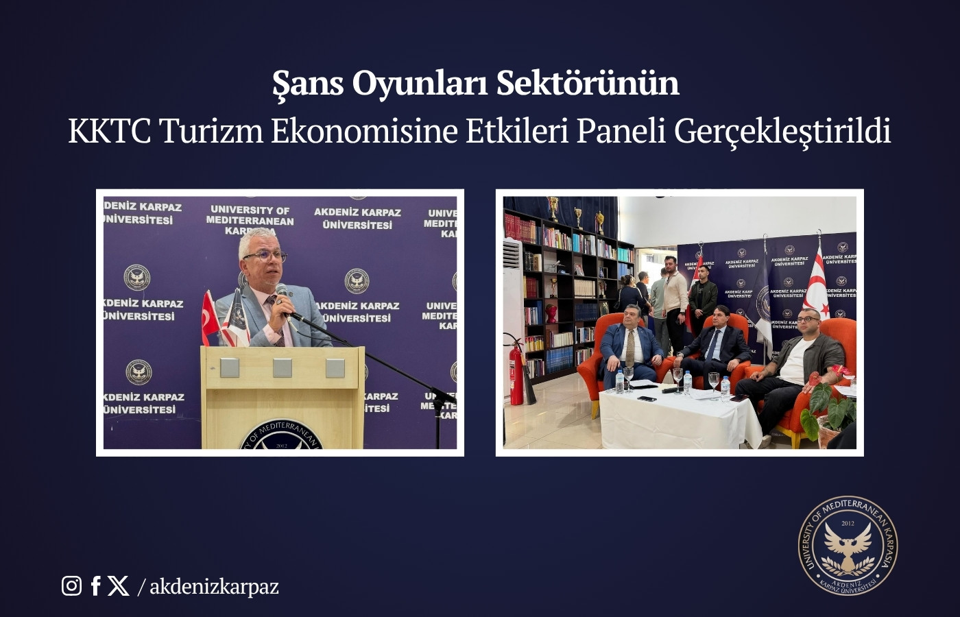 Şans Oyunları Sektörünün KKTC Turizm Ekonomisine Etkileri Paneli Gerçekleştirildi