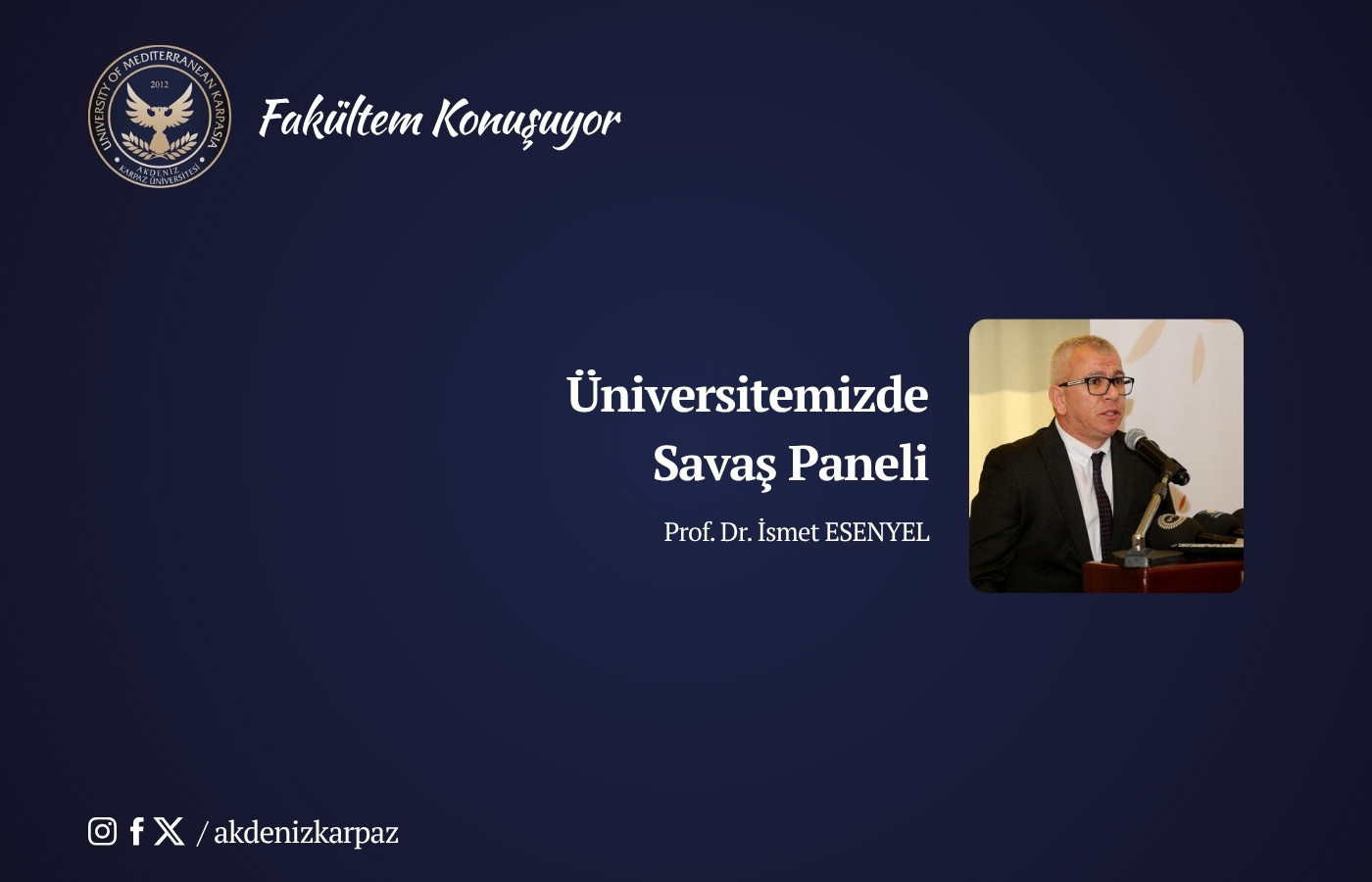 Akdeniz Karpaz Üniversitesi’nde Savaş Paneli