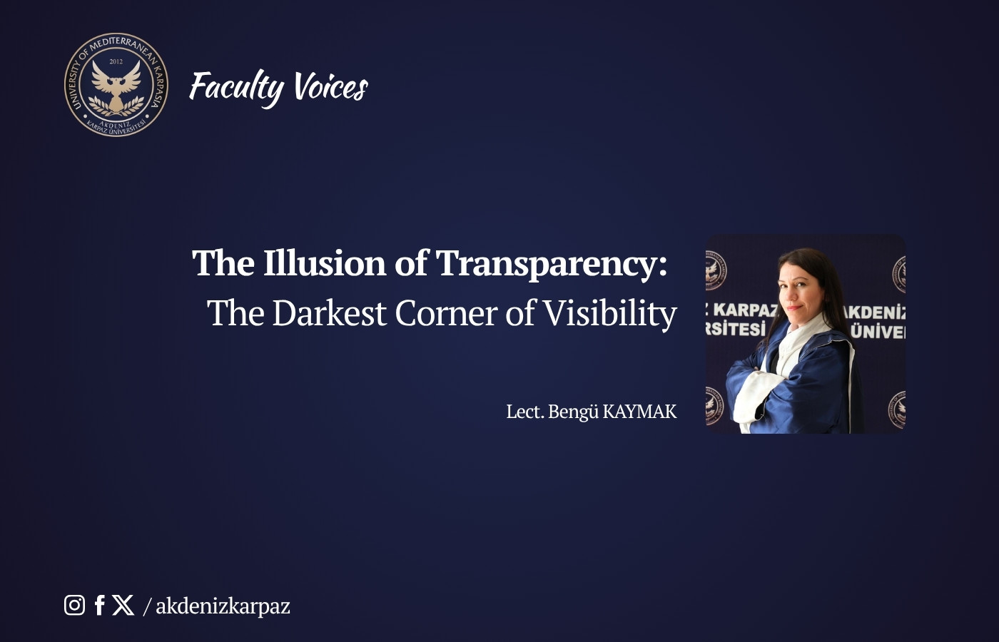 The Illusion of Transparency: The Darkest Corner of Visibility